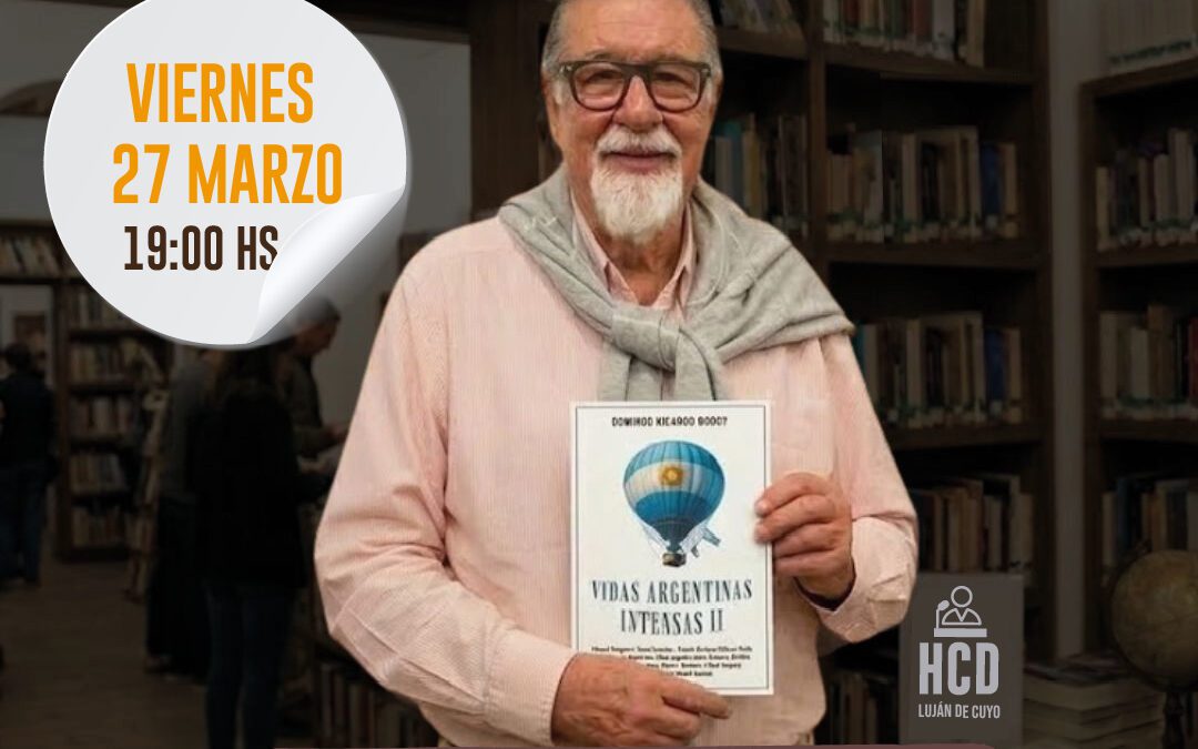 Presentan el libro «Vidas Argentinas Intensas II»